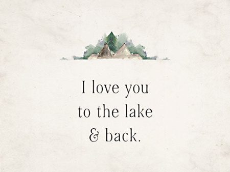 BRO272 - I Love You to the Lake & Back - 12x12 Hot on Sale